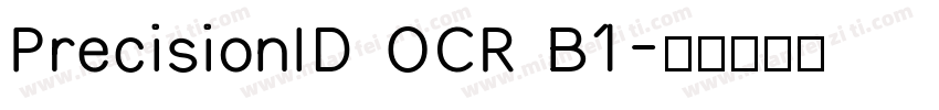 PrecisionID OCR B1字体转换